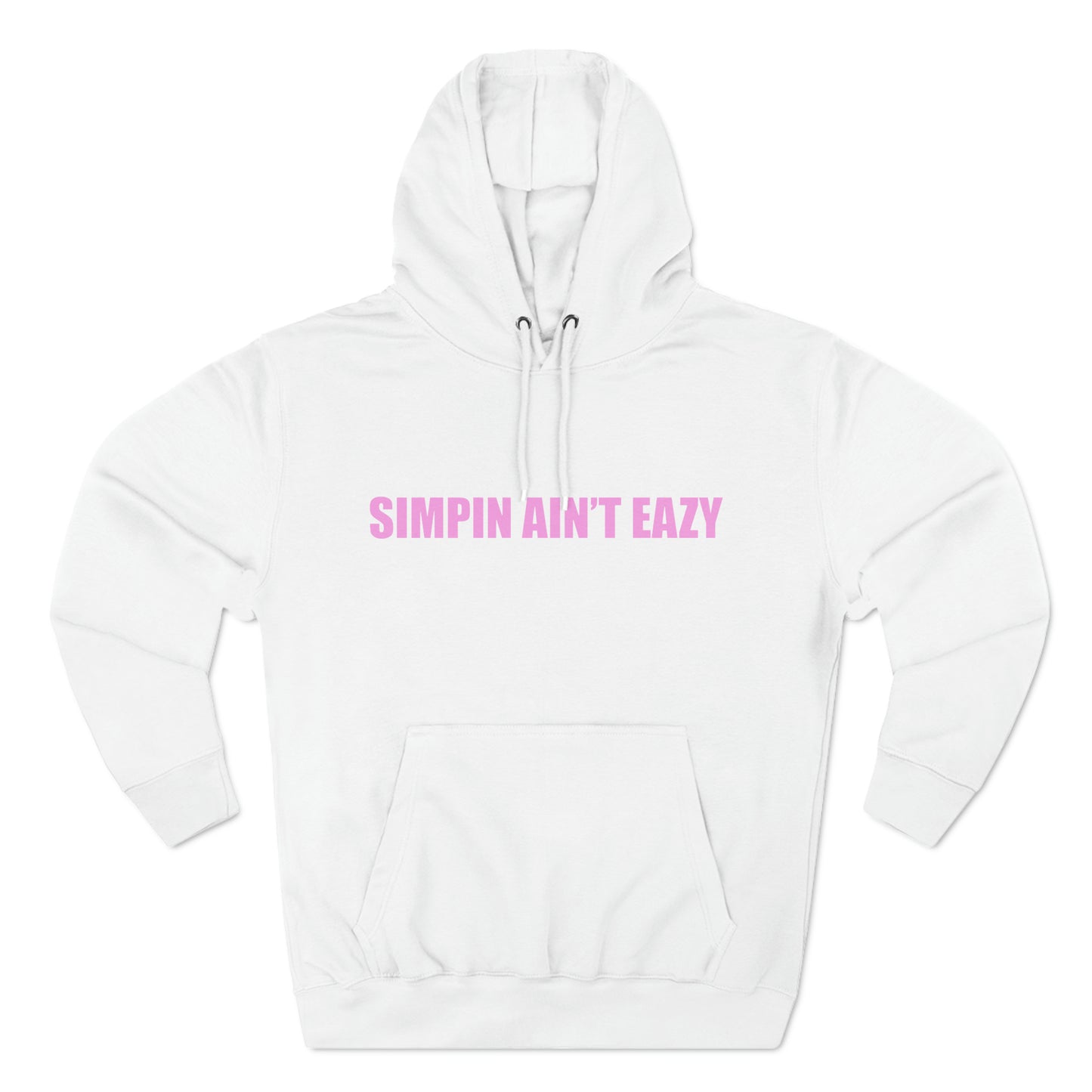 Simpin Ain't Eazy White & Pink Hoodie